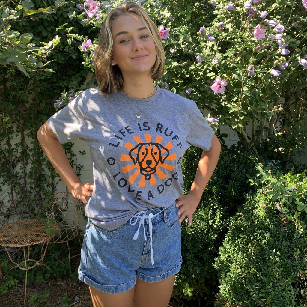 life is ruff ~ love a dog super soft unisex tee